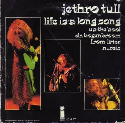 Jethro Tull - Life Is A Long Song / Up The Pool / Doctor Boogenbroom / From Later / Nursie