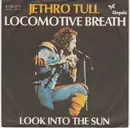 7inch Vinyl Single - Jethro Tull - Locomotive Breath