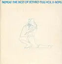 LP - Jethro Tull - Repeat - The Best Of Jethro Tull - Vol. II - Embossed Cover