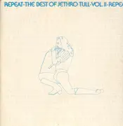 LP - Jethro Tull - Repeat - The Best Of Jethro Tull - Vol. II - Embossed Cover