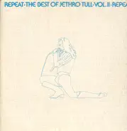 Jethro Tull - Repeat - The Best Of Jethro Tull - Vol. II