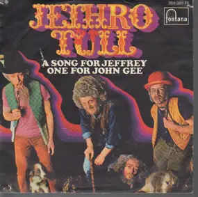 Jethro Tull - A Song For Jeffrey / One For John Gee