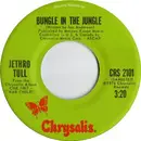 7inch Vinyl Single - Jethro Tull - Bungle In The Jungle - Terre Haute Pressing
