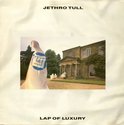 Jethro Tull - Lap Of Luxury