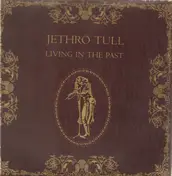 Jethro Tull - Living In The Past