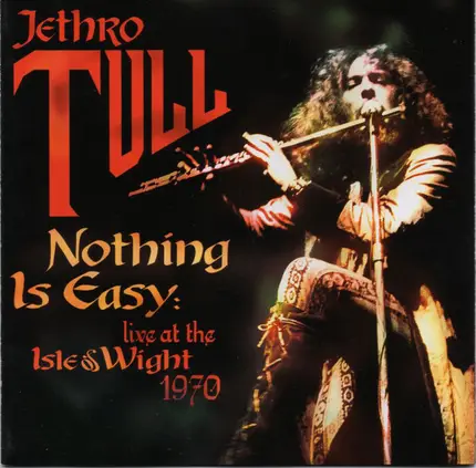 Jethro Tull - Nothing Is Easy: Live at the Isle of Wight 1970