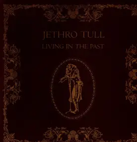 Jethro Tull - Living In The Past