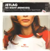 12inch Vinyl Single - Jetlag - So Right (Remixes)