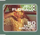 CD Single - Jeux Floraux - 50 Miles Around (Funk You)