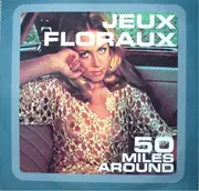 12inch Vinyl Single - Jeux Floraux - 50 Miles Around