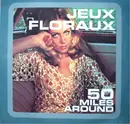 12inch Vinyl Single - Jeux Floraux - 50 Miles Around
