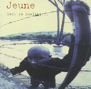 Jeune - Back To Reality...