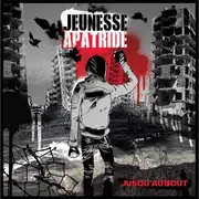 CD - Jeunesse Apatride - Jusqu'au Bout - Still Sealed