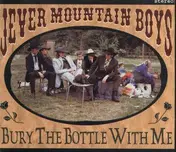 Jever Mountain Boys - Bury The Bottle With Me 1991