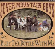 Jever Mountain Boys - Bury the Bottle with Me