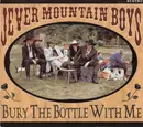 CD - Jever Mountain Boys - Bury The Bottle With Me