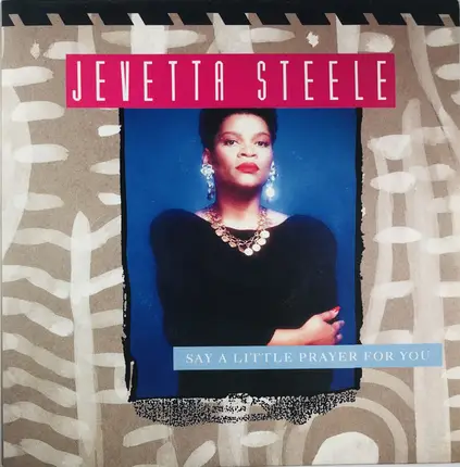 Jevetta Steele - Say A Little Prayer
