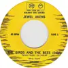 7inch Vinyl Single - Jewel Akens - The Birds And The Bees / Georgie Porgie