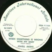 Jewel Akens - When Something Is Wrong With My Baby / I Just Can't Turn My Habit Into Love