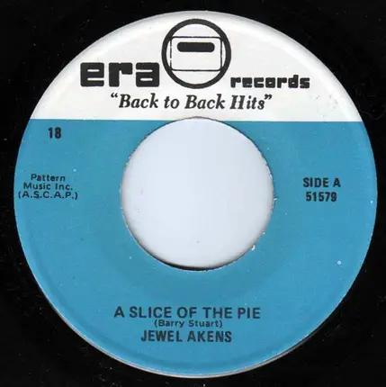 Jewel Akens - A Slice Of The Pie / He Who Hesitates Is Lost