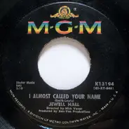 Jewel Hall - I Almost Called Your Name