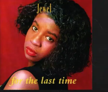 Jewel - For The Last Time