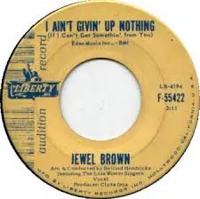 Jewel Brown - I Ain't Givin' Up Nothing / Looking Back