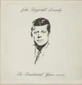 JFK - The Presidential Years