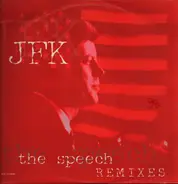 Jfk - The Speech (Remixes)