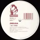 12inch Vinyl Single - Jhelisa - All I Need