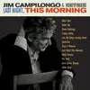 LP - Jim Campilongo - Last Night This Morning - W/HONEYFINGERS