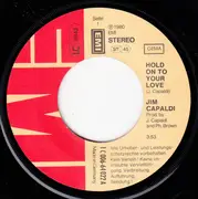 7inch Vinyl Single - Jim Capaldi - Hold On To Your Love