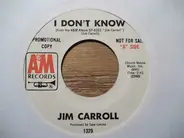 Jim Carroll - I Don't Know