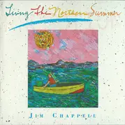 CD - Jim Chappell - Living The Northern Summer