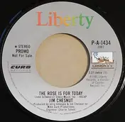 Jim Chesnut - The Rose Is For Today