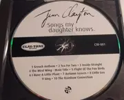CD - Jim Clayton - Songs My Daughter Knows.