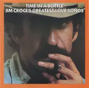 CD - Jim Croce - Time In A Bottle (Jim Croce's Greatest Love Songs)