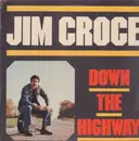 LP - Jim Croce - Down The Highway - still sealed