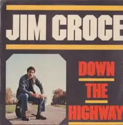 LP - Jim Croce - Down The Highway - still sealed
