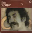 LP - Jim Croce - I Got A Name - Australian Pressing