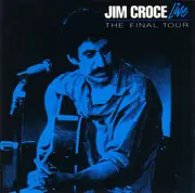 CD - Jim Croce - Jim Croce Live: The Final Tour