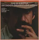 LP - Jim Croce - Time In A Bottle / Jim Croce's Greatest Love Songs