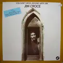 LP - Jim Croce - You Don't Mess Around With Jim - Gatefold