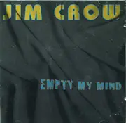 CD - Jim Crow - Empty My Mind