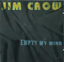 CD - Jim Crow - Empty My Mind