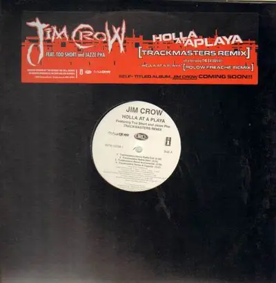 Jim Crow - Holla At A Playa (Trackmasters Remix)