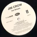 12inch Vinyl Single - Jim Crow - Hot Wheels