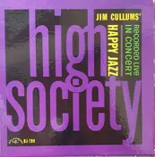 Jim Cullum's Happy Jazz Band - High Society - Recorded Live In Concert - Volume 6