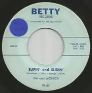 Jim And Monica - Slipin' And Slidin'