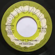 Jim Ashford - You Can't Teach Me